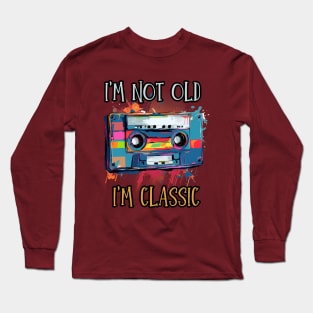 i'm not old i'm classic, wpap, cassette tape Long Sleeve T-Shirt